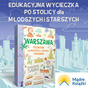 Okładka książki Warszawa. Przewodnik dla młodszych i starszych podróżników