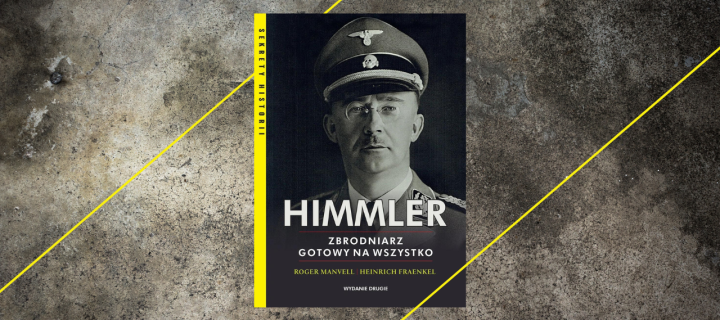 Baner z okładką książki Himmler. Zbrodniarz gotowy na wszystko