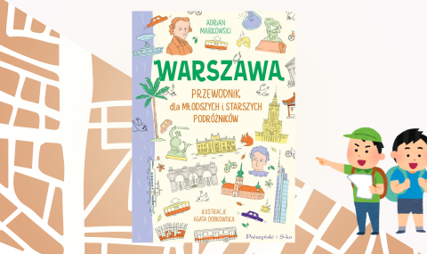 Baner z okładką książki Warszawa. Przewodnik dla młodszych i starszych odkrywców