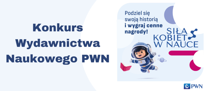 Baner z okładką książki Siła kobiet w nauce! Konkurs Wydawnictwa Naukowego PWN